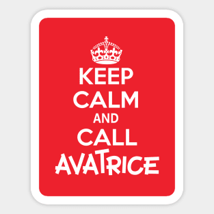 Keep calm and call avatrice Sticker